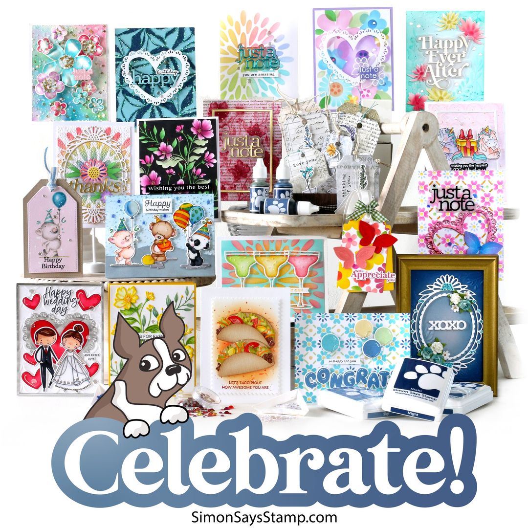 Showcasing Cards From Simon Says Stamp “Celebrate” Release.